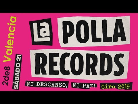 LA POLLA RECORDS 🔥PLAZA TOROS #VALENCIA 2019🔥primera parte #concierto2de8 #giralapolla2019 #lapolla