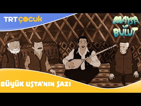 MAYSA VE BULUT | BÜYÜK USTANIN SAZI | TRT ÇOCUK