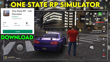 One State RP Simulator life Simulator | One State Rp Simulator | Best Roleplay Game like GTA V 😍