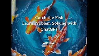 Catch The Fısh: Learn Problem Solving with ChatGPT screenshot 4