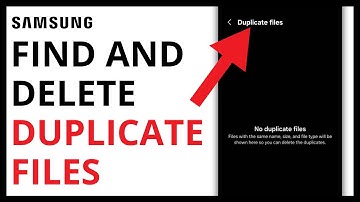 How to Find and Delete Duplicate Files on Samsung Galaxy