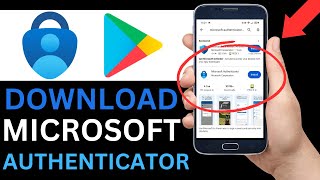 How To Download Microsoft Authenticator App From Play Store (Full Guide)