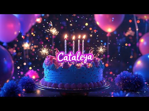 Happy Birthday Cataleya - Personalized Birthday Song Remix & Party Fun