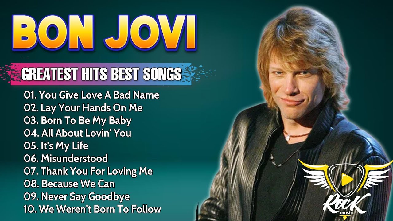 Bon Jovi Best Rock Songs Playlist - Full Album of Timeless Classics and Unforgettable Hits Bon Jovi Best Rock Songs Playlist - Full Album of Timeless Classics and Unforgettable Hits