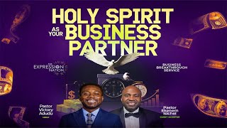 BUSINESS BREAKTHROUGH SERVICE: HOLY SPIRIT AS YOUR BUSINESS PARTNER || RCCG THE EXPRESSION NATION
