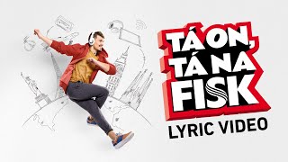 Match Highlights Tá on, tá na Fisk (Lyric Video)