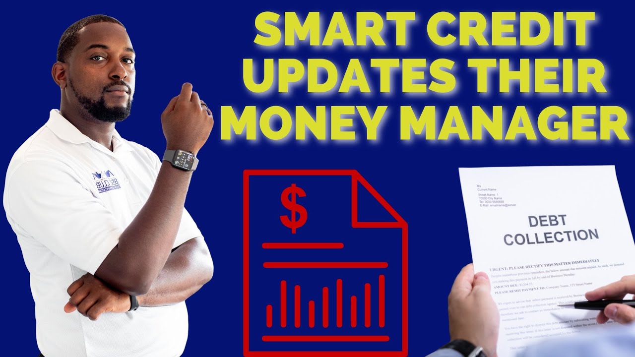 Smart Credit Updates Their Money Manager With Credit Score & Report