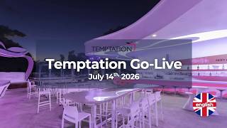 Temptation Go Live 14 July 26