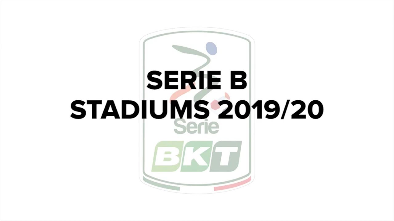 2019 2020 Italia Serie B Stadiums  Stadium Plus