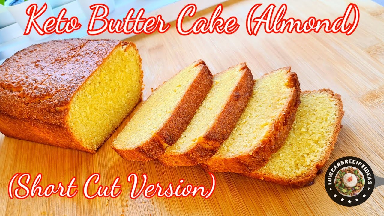 HOW TO MAKE KETO BUTTER CAKE (ALMOND) SHORT CUT METHOD NO TOOLS