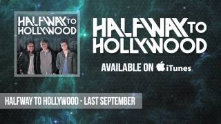 Watch Halfway To Hollywood Last September video