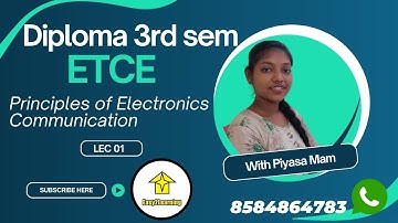 Diploma 3rd Sem ETCE | Principles of Electronics Communication Lec 01| By Easy2Learning/ Piyasa Mam.