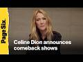 Celine Dion makes major career move as she battles stiff person syndrome