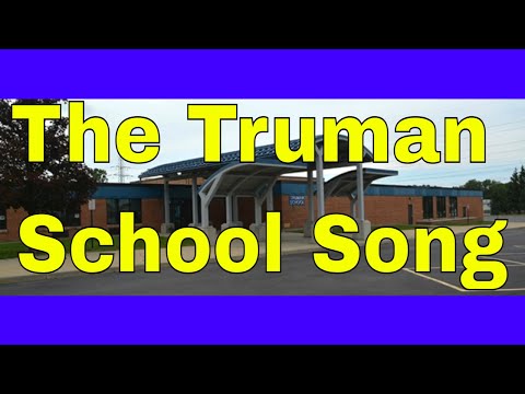 The Truman School Song