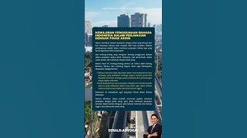 Kewajiban Penggunaan Bahasa Indonesia dalam Perjanjian dengan Pihak Asing #hukum #lawyer #pengacara