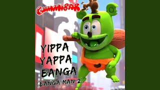 Yippa Yappa Banga (Banga Man 2)