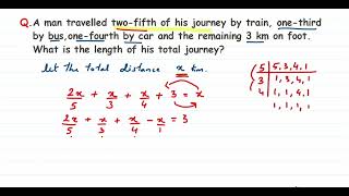 A man travelled two fifth of his journey by train,one third by bus,one fourth by car and remaining