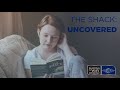 The Shack: Uncovered