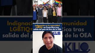 BUENAS NOTICIAS COSTA RICA ABANDONA FORO LGBTIQ+ DE LA OEA  EJEMPLO PARA EL RESTO DE PAÍSES HISPANOS