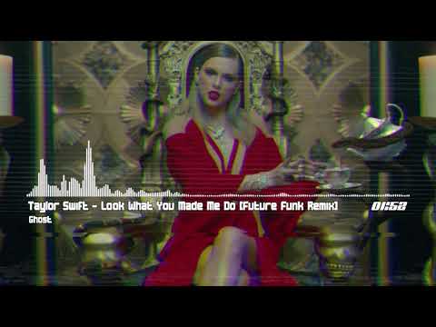 Taylor Swift - Look What You Made Me Do [Future Funk Remix