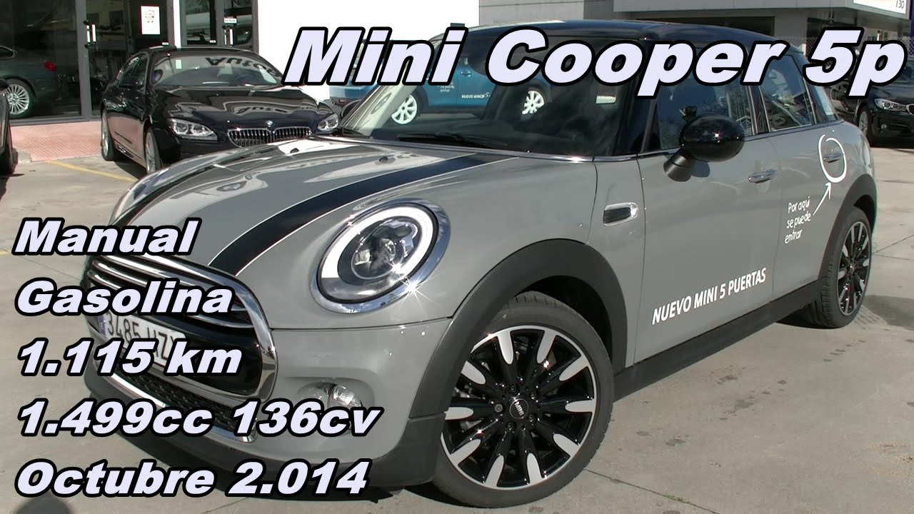 Mini Cooper 5p 14 Manual Gasolina 136cv 1.115km Autopremier en Madrid y Guadalajara 3485 HZY