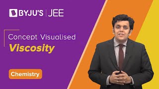 Viscosity: States of Matter Class 11 Chemistry (Ch-5) | JEE Important Topics | JEE Main 2022 Exam