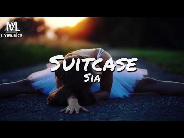 Sia - Suitcase / Nothing To Say (Lyrics) class=