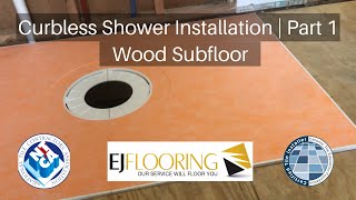 Curbless Shower Installation Wood Subfloor | Part 1 Profile