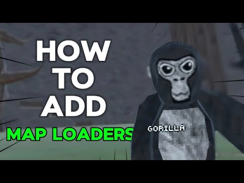 How to add map loaders and music changers to your gorilla tag fangame ...