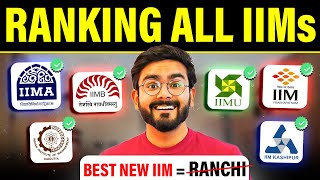 Ranking all IIMs in 2024 | Which is the BEST New IIM | Baby IIM