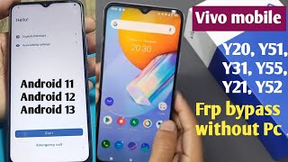 Vivo mobile frp bypass Android 11-12-13 | VIVO Y51-Y20-Y21-Y31-Y55 remove google account without pc