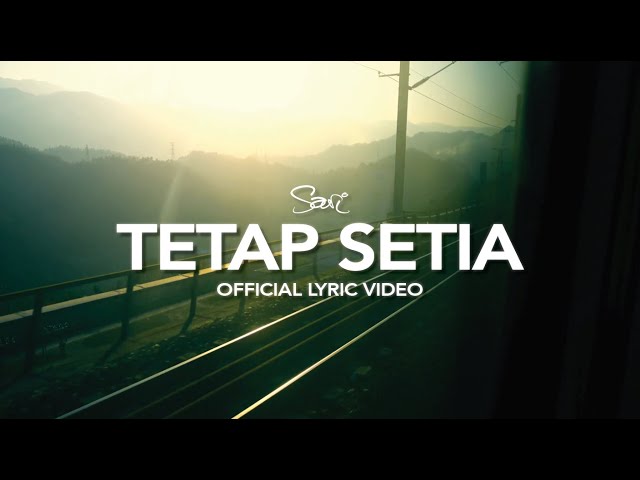 Sari Simorangkir - Tetap Setia (Official Lyrics Video/Lirik Lagu) class=