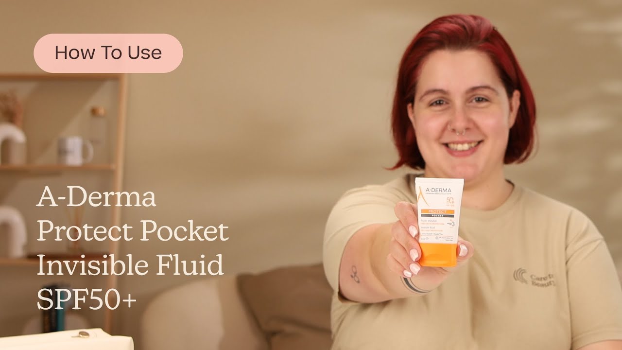 How to Use A-Derma Protect Pocket Invisible Fluid SPF50+ | Care to Beauty