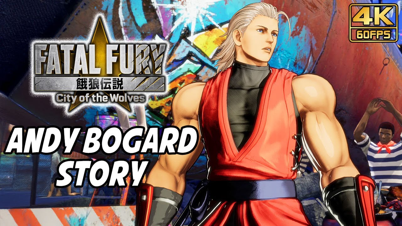 Fatal Fury: City of the Wolves - ANDY BOGARD Story Walkthrough @ 4K 60ᶠᵖˢ ✔