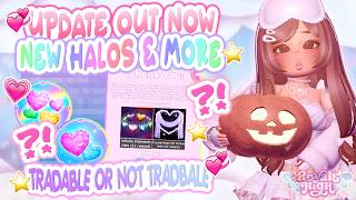 Alert Update Out Now New Halos Are Here And More Royale High