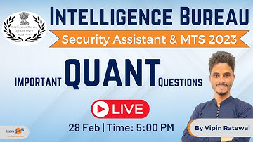 IB Recruitment 2023 I Quant |  Important Questions I By Vipin Ratewal
