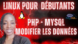 Modifier des données en PHP/MySQL sous Linux (UPDATE avec PDO) + Challenge Debug !