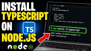 How to install TypeScript on Node.js projects - Quick Tutorial