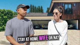 Asking Women If they Prefer to be a Stay at Home WIFE or Make MONEY?