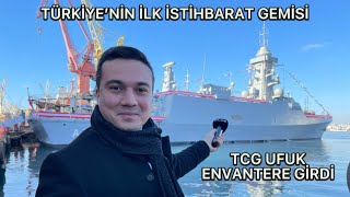 TCG UFUK GEMİSİ DENİZ KUVVETLERİ ENVANTERİNDE… ŞİMDİ HAVA SAVUNMA SİSTEMİ İÇİN HAREKETE GEÇİLDİ!