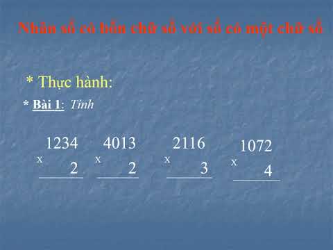 Toán 3 – Bài: Nhân số có bốn chữ số với số có một chữ số