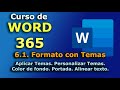 ►► Curso de MS Word 365 - 2023. 6.1. Formato con TEMAS. Aplicar Temas. Temas personalizados. Portada