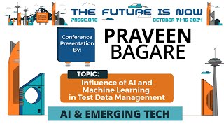 Praveen Bagare: Influence Of Artificial Intelligence & Machine Learning In Test Data Management
