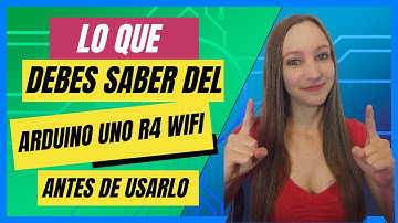 ⚡Arduino UNO R4 WIFI-características y comparación con la UNO R3 ¿vale la pena?