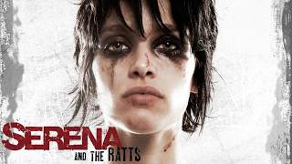 Serena and the Ratts
