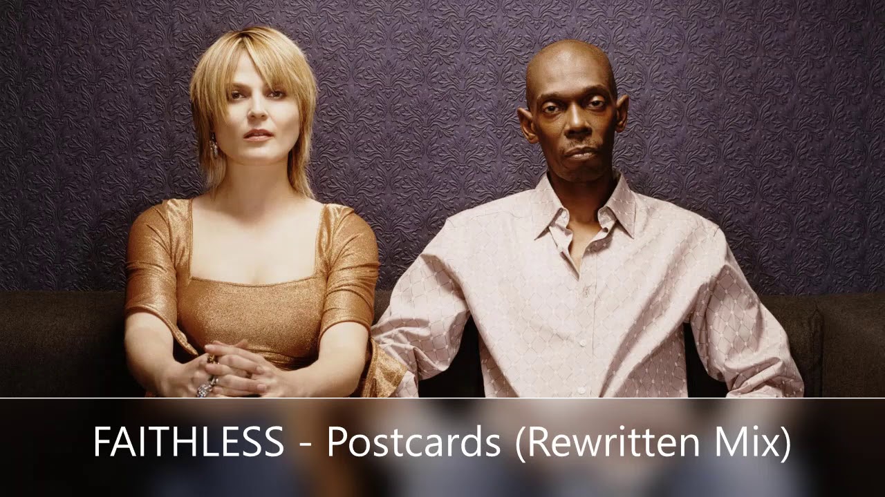 FAITHLESS Postcards Rewritten Mix YouTube