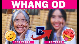Very old lady made YOUNG and BEAUTIFUL again! | Whang Od photoshop manipulation