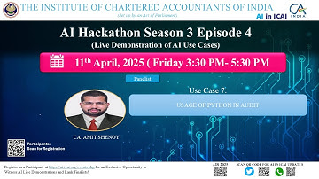 AI Hackathon S3 Ep-4: UC 7 – Usage of Python in Audit – CA Amit Shenoy