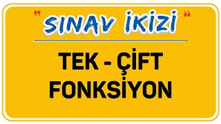 Tek - Çi̇ft Fonksi̇yon Fonk. 6 Şenol Hoca