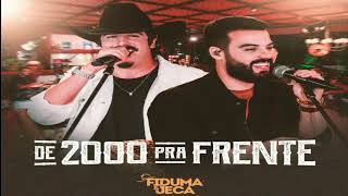 Fiduma e Jeca - De 2000 pra Frente - Álbum Completo [HQ]